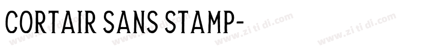 Cortair Sans Stamp字体转换 Cortair Sans Stamp字体转换